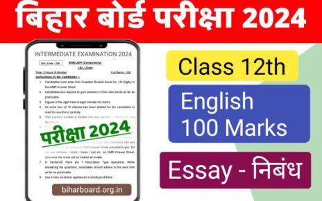 Bihar Board 12th English 100 Marks Essay 2024